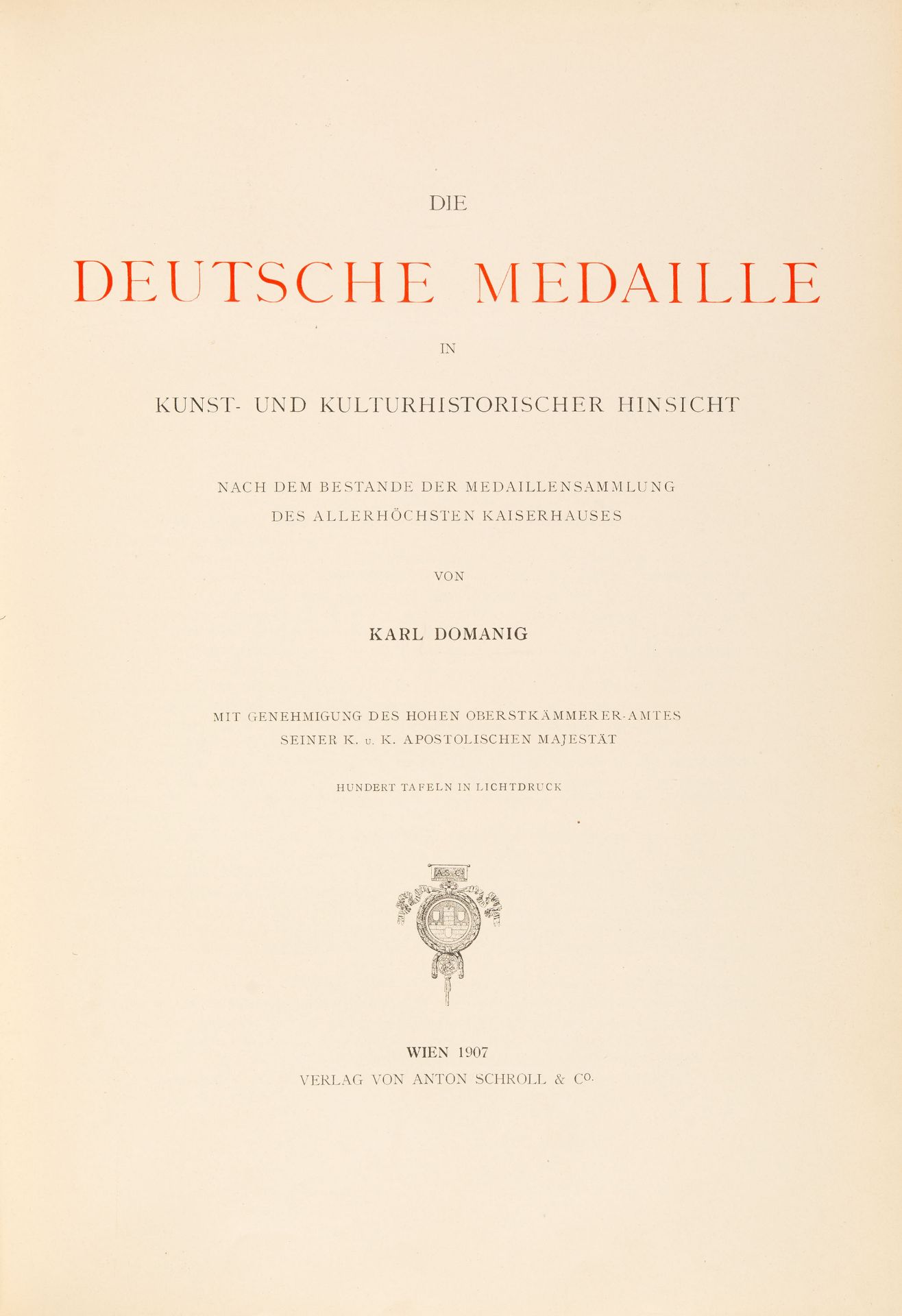 K. Domanig, Die deutsche Medaille in Kunst- und Kulturhistorischer Hinsicht. 2 Bde. Wien 1907.