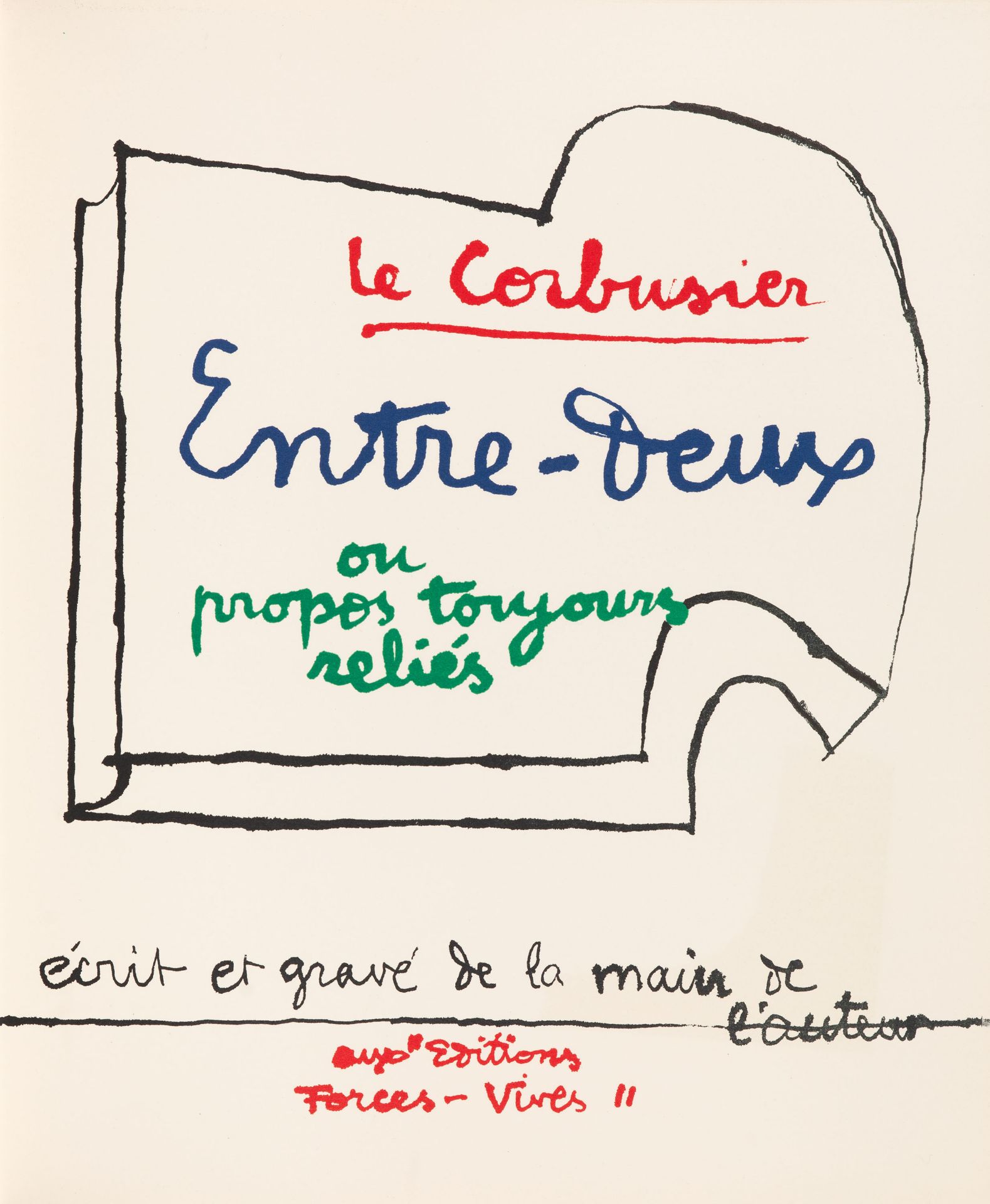 Le Corbusier, Entre-deux ou propos toujours reliés. Paris 1964. - Ex. HC 12.