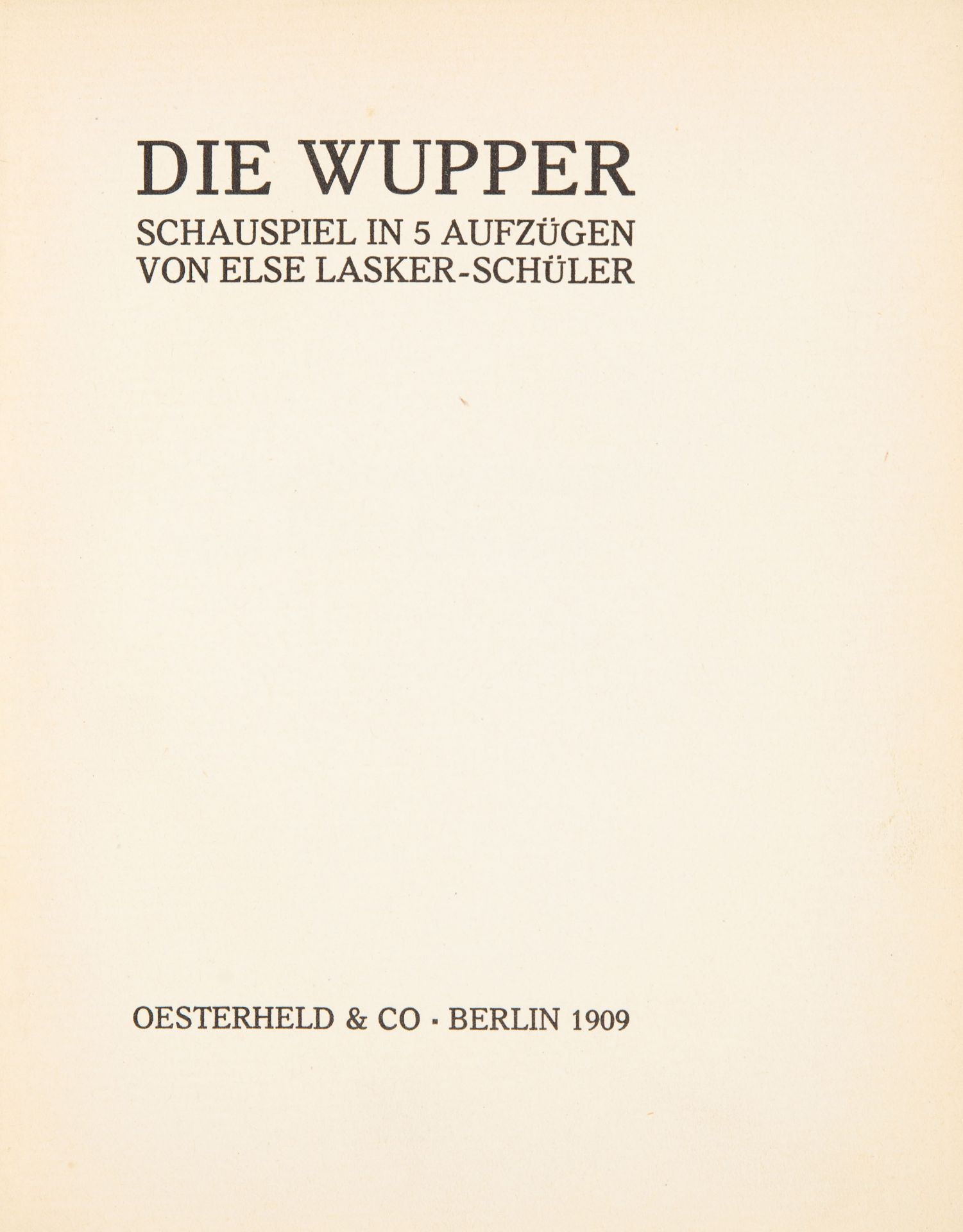 E. Lasker-Schüler, Die Wupper. Bln 1909.