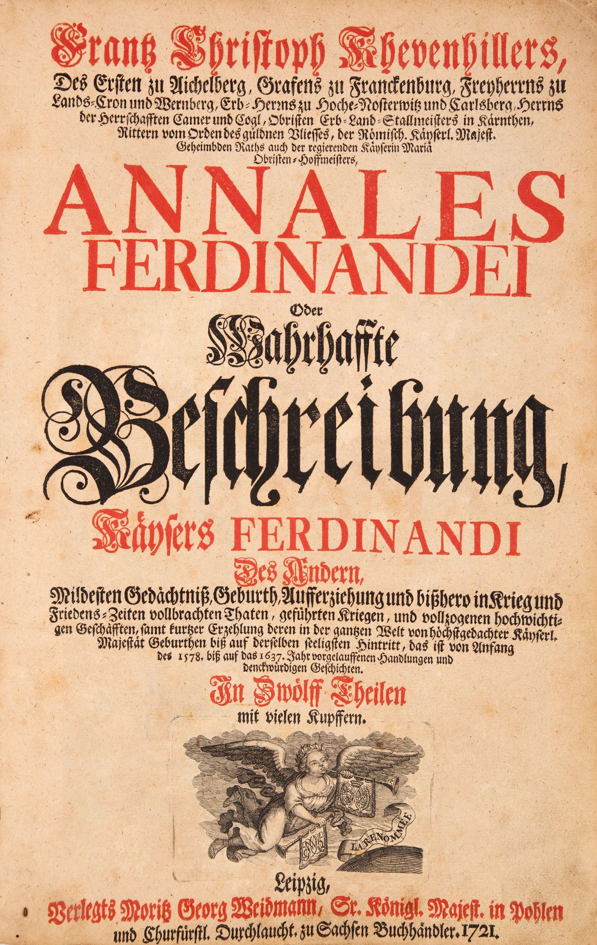 F. Ch. Khevenhiller, Annales Ferdinandei. Leipzig 1721.