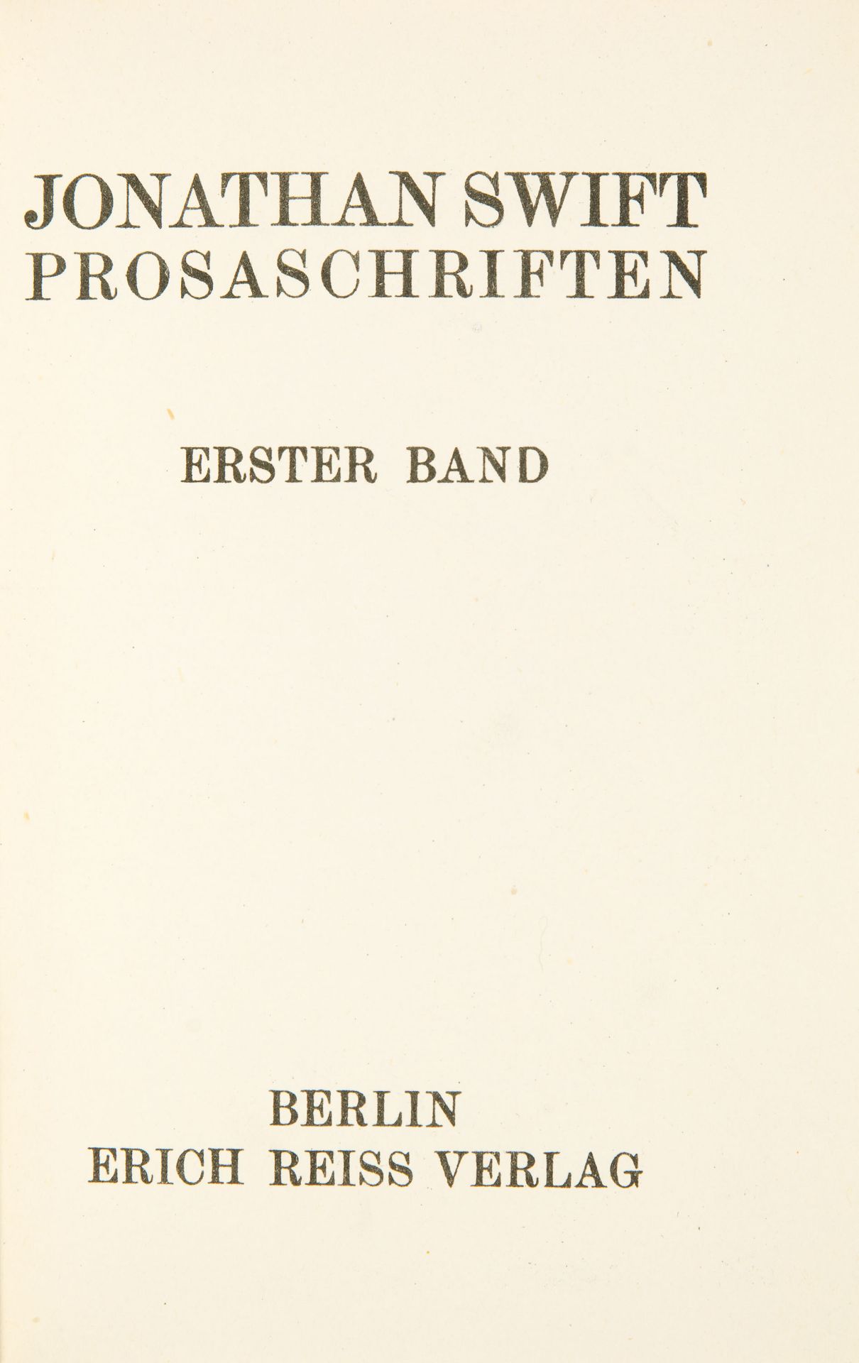 J. Swift, Prosaschriften. Hrsg. F. P. Greve. 4 Bde. Bln. [um 1920].