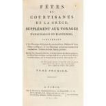 J. B. P. Chaussard, Fêtes et courtisanes de la Grèce. Bde. I-III (von 4). Paris 1801.