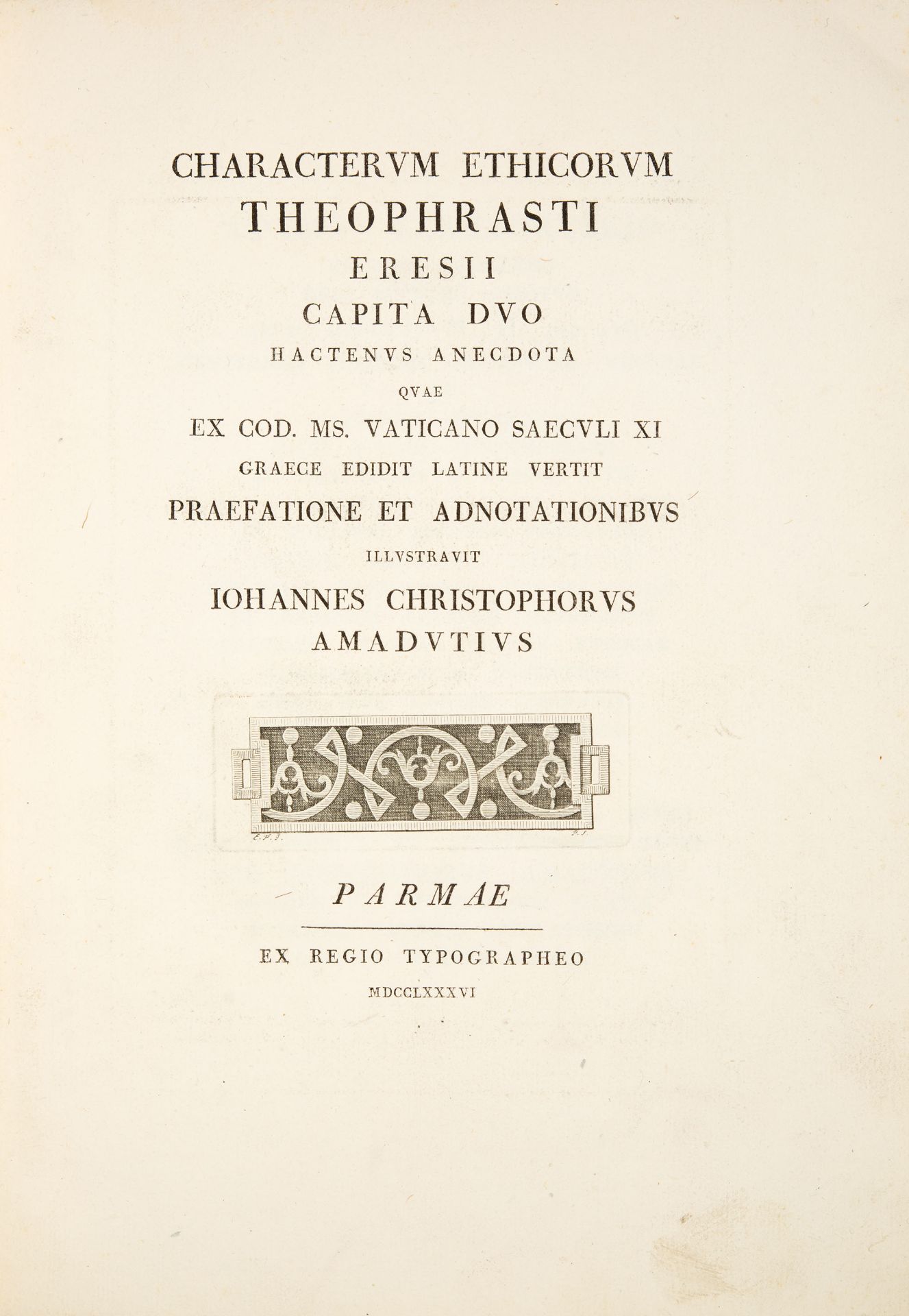 Theophrast, Characterum Ethicorum. Parma 1786.