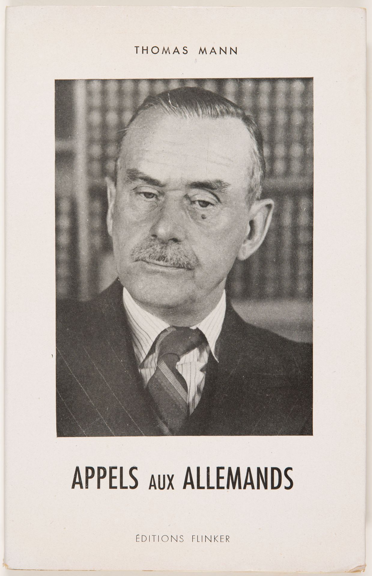 Th. Mann, Appels aux Allemands. Paris 1948. - Ex. 41/60 der VA auf Vergé.