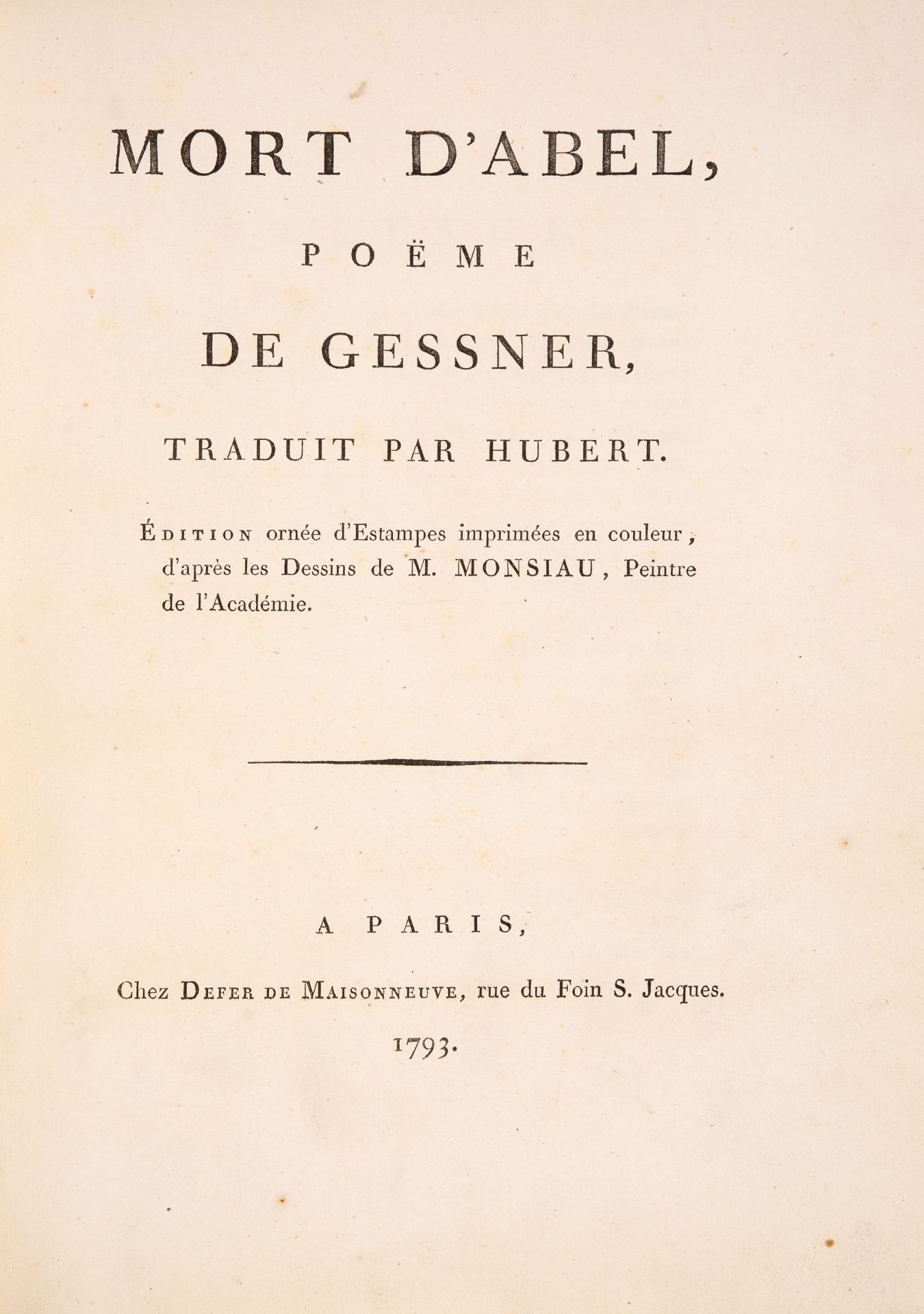 S. Gessner, Mort d'Abel, Poëme. Traduit par Hubert. Paris 1793.