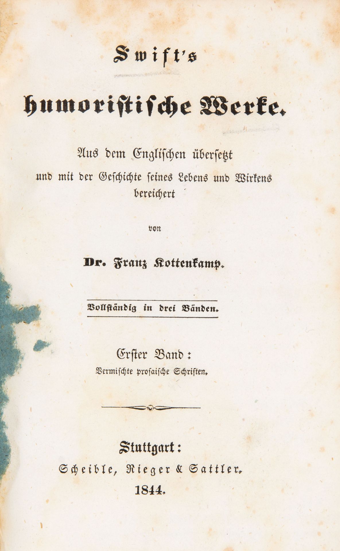 J. Swift, Humoristische Werke. Übers. F. Kottenkamp. 3 Bde. Stuttgart 1844.