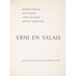 M. Chappaz u.a. / H. Erni, Erni en Valais. Zürich 1967. - Ex. 101/220.