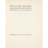 W. Blake, Ausgewählte Dichtungen. Übertr. v. A. Knoblauch. 2 Bde. Bln 1907. - Ex. 518/670.