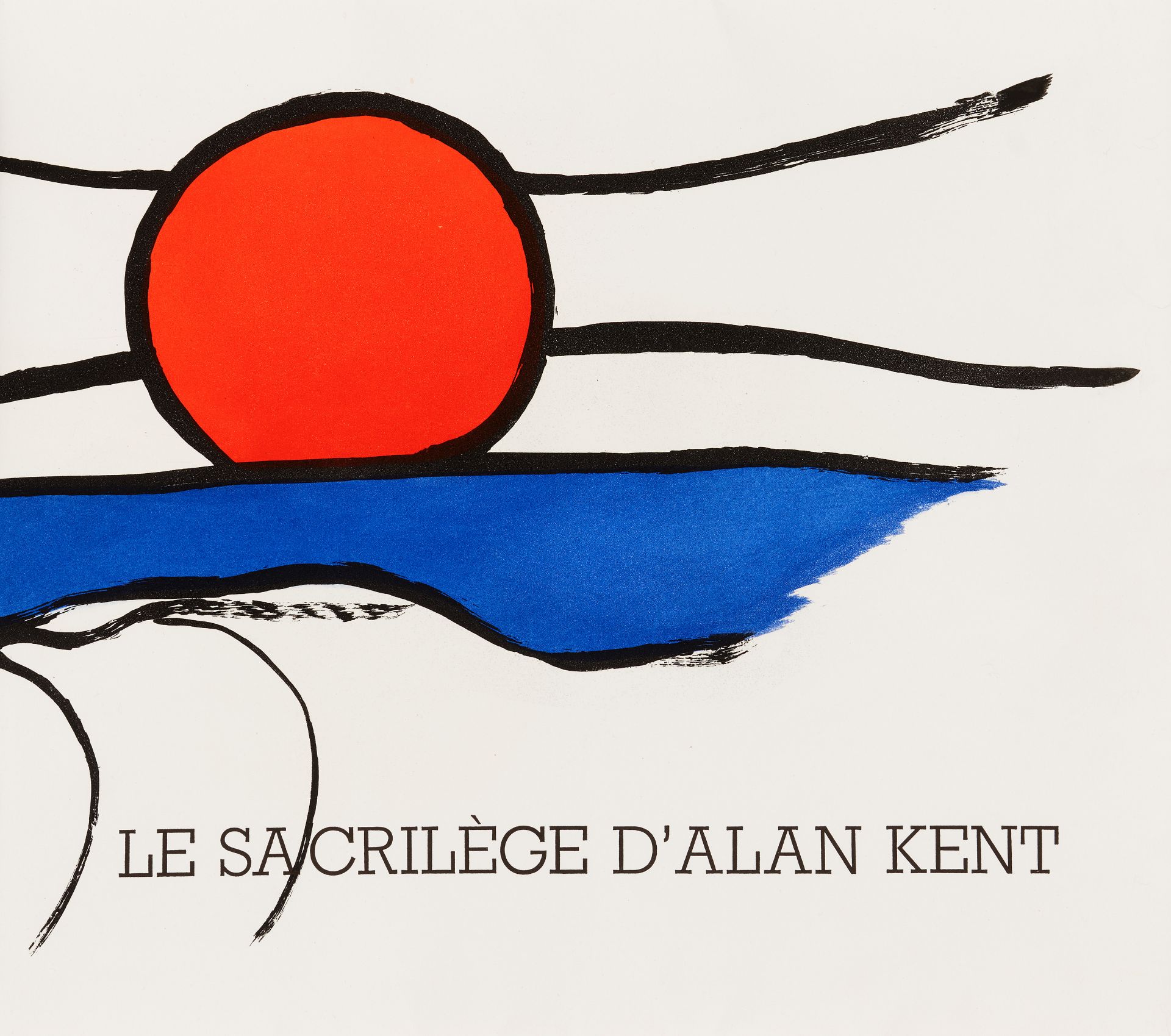 E. Caldwell / A. Calder, Le sacrilège d'Alan Kent. Paris 1964. - Ex. 32/40 mit 1 Bl. d. Suite., sign