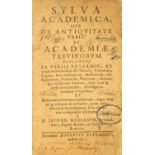 J. Meelbaum, Sylva academica, sive de antiquitate urbis. Trier 1657.