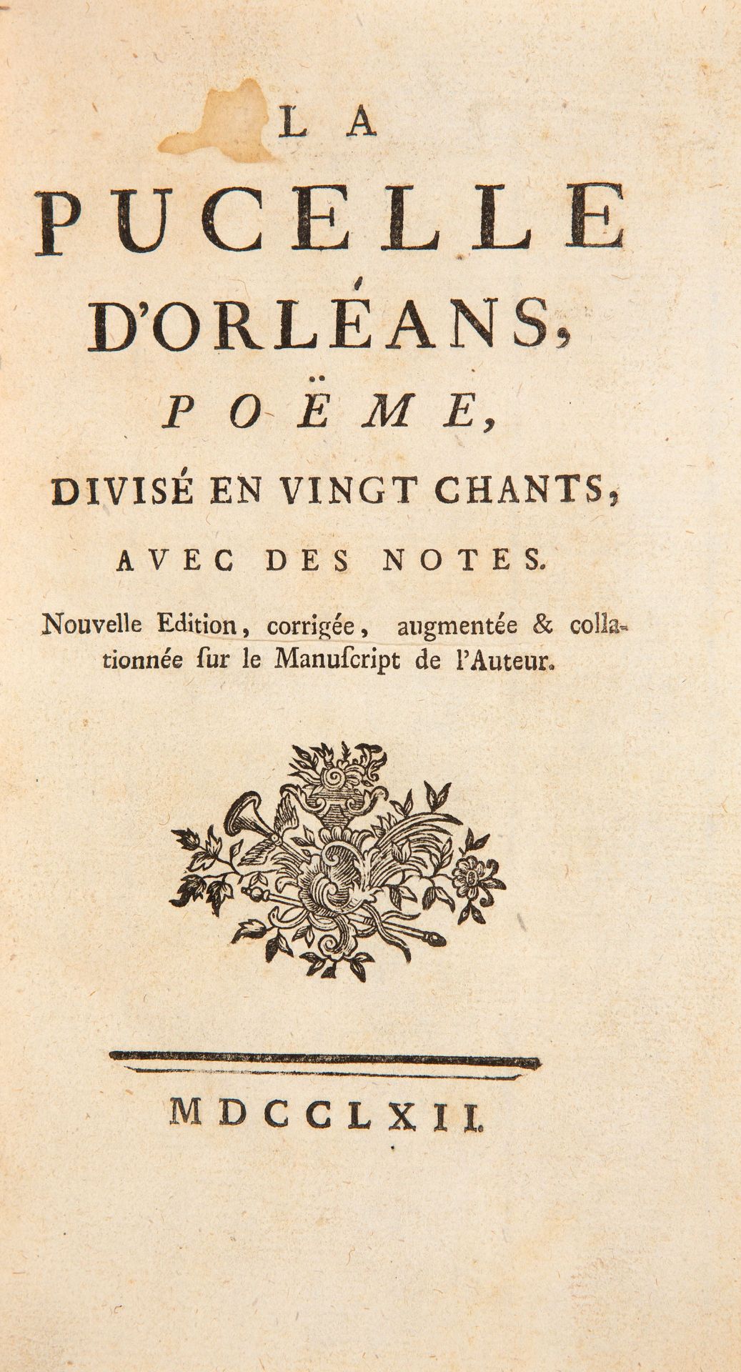 F. M. A. de Voltaire, La pucelle d'Orléans. Nouv. éd. Genf 1762.