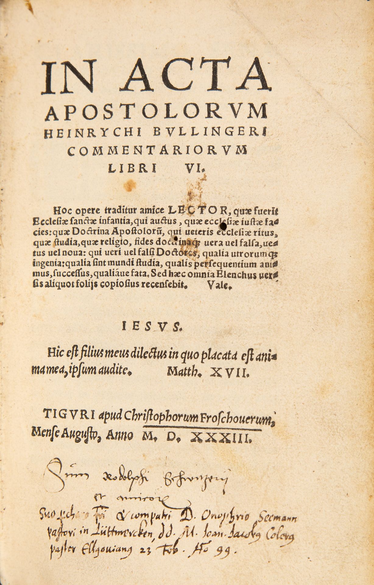 H. Bullinger, In Acta Apostolorum Libri VI. Zürich 1533.