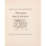 R. Grossmann, Manege des Lebens. Berlin 1922. - Ex. VI von 20.