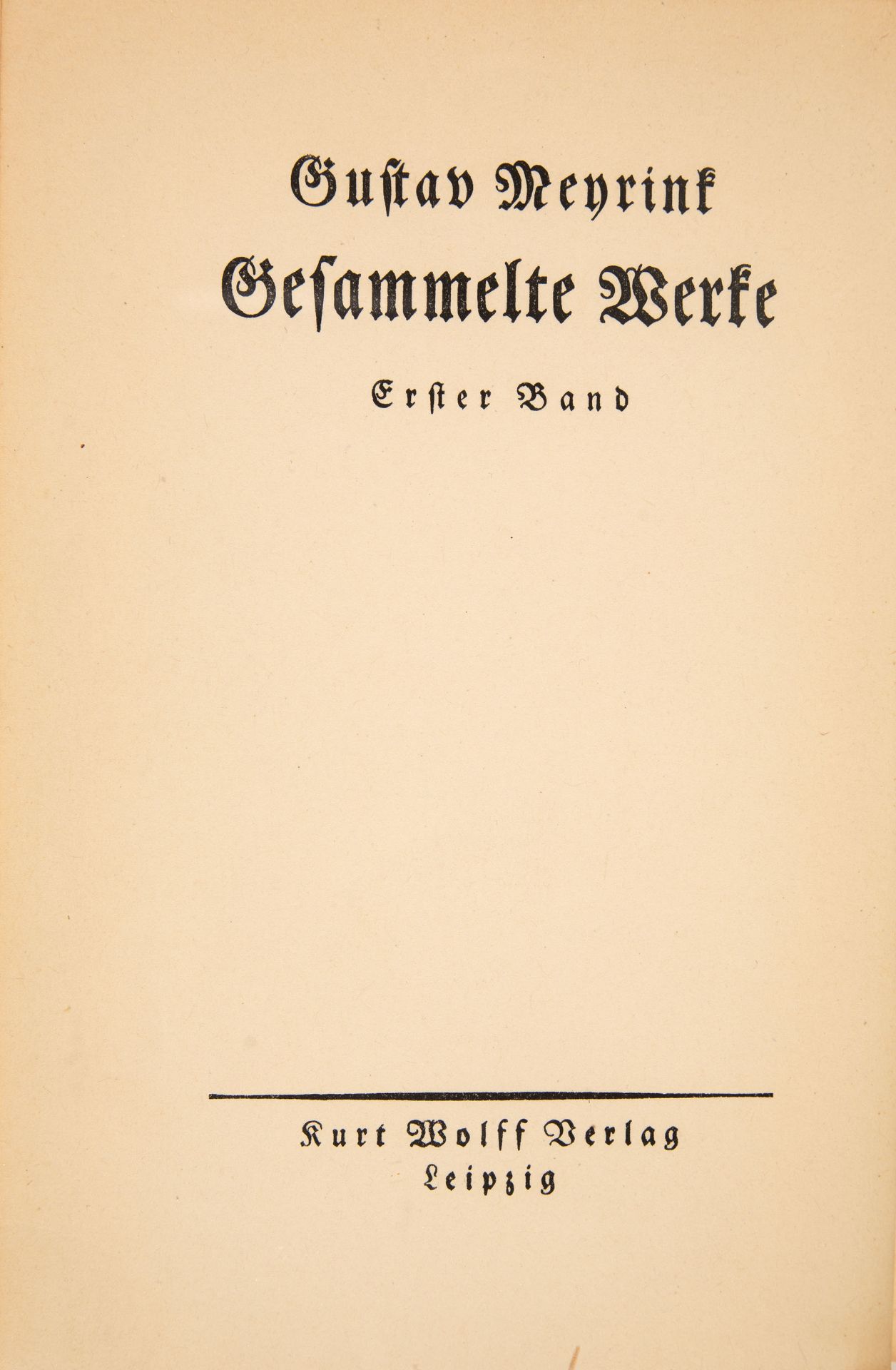 G. Meyrink. Gesammelte Werke. 6 Bde. Leipzig 1917.