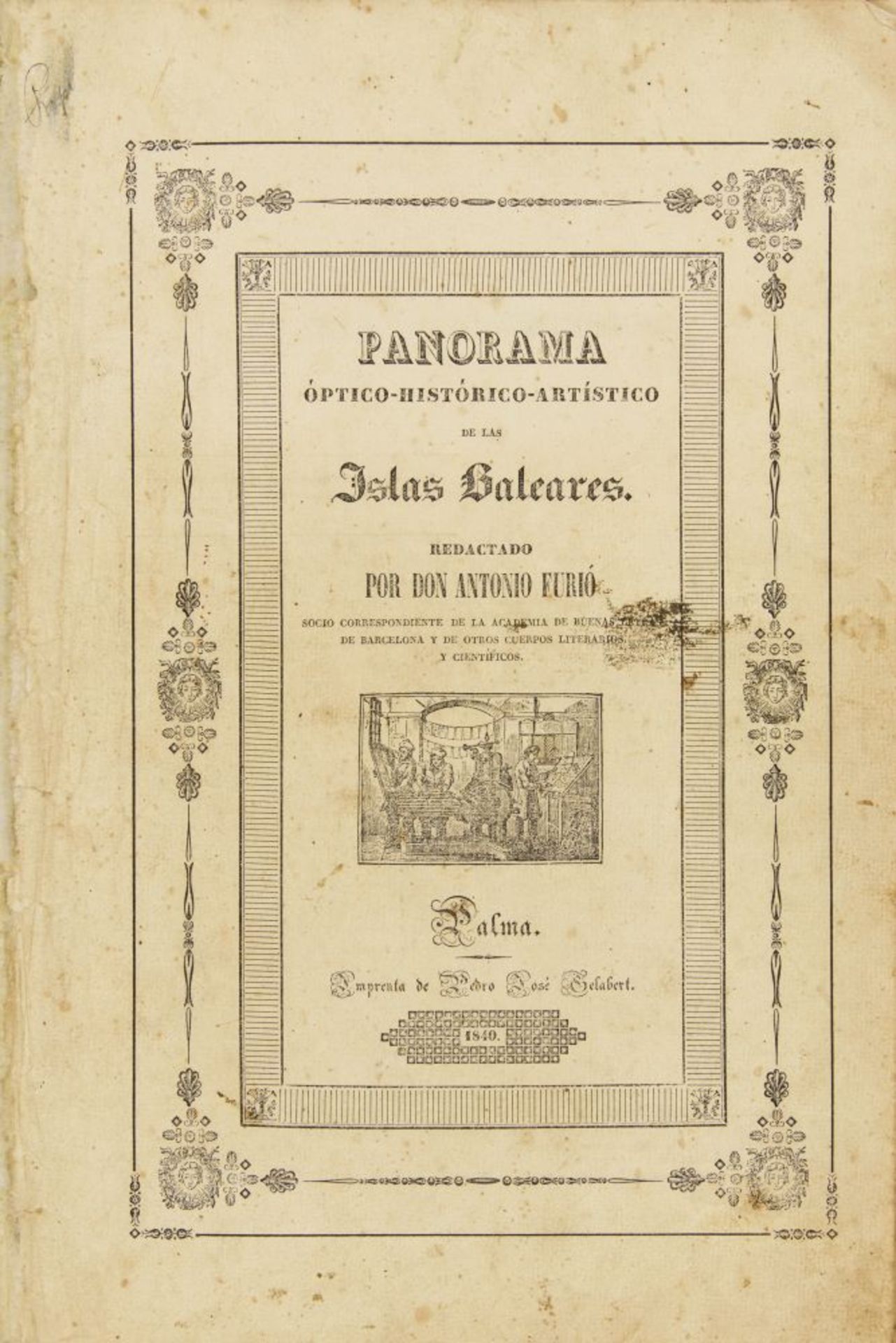 A. Furió, Panorama óptico-histórico-artístico de las Islas Baleares. Palma 1840. - Bild 2 aus 3