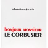 R. Doisneau / J. Petit, Bonjour Monsieur Le Corbusier. Zürich 1988. - Ex. 120/150 der VA.