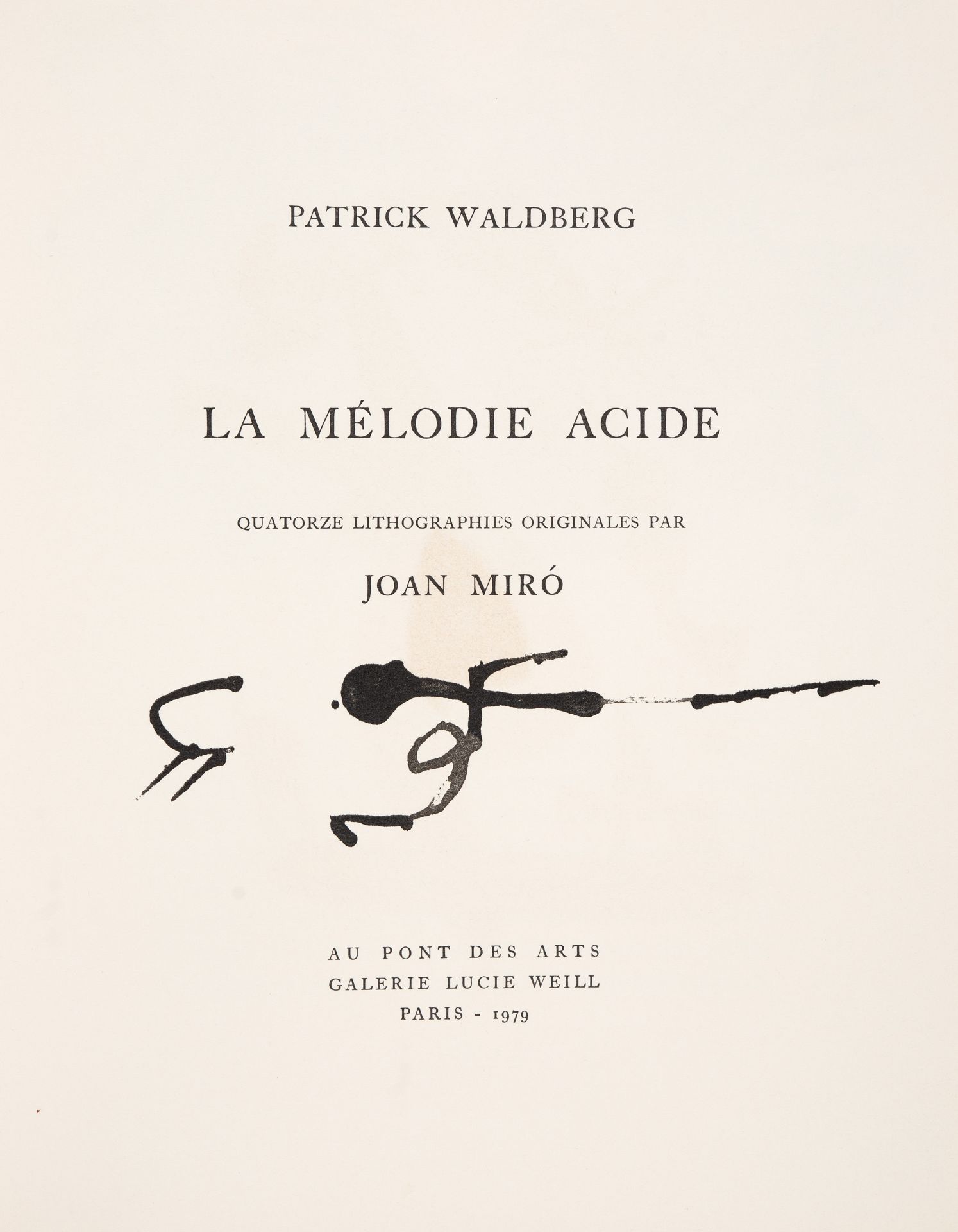 P. Waldberg / J. Miró, La mélodie acide. Paris 1979. - Röm. num. von 145 Ex., sign. - Bild 3 aus 3