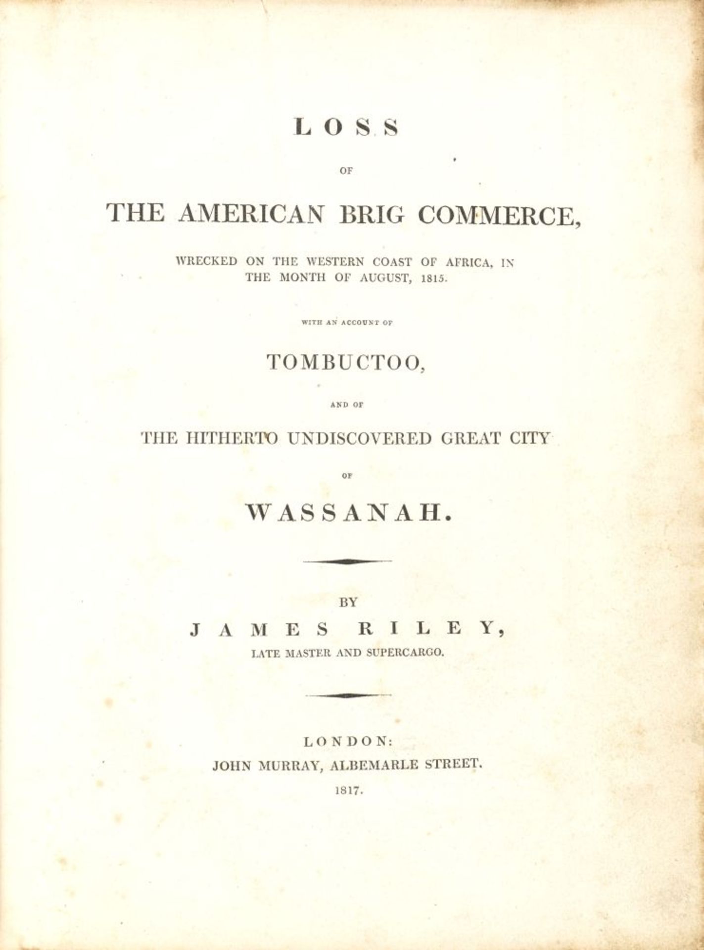 J. Riley, Loss of the the American brig Commerce. London 1817.