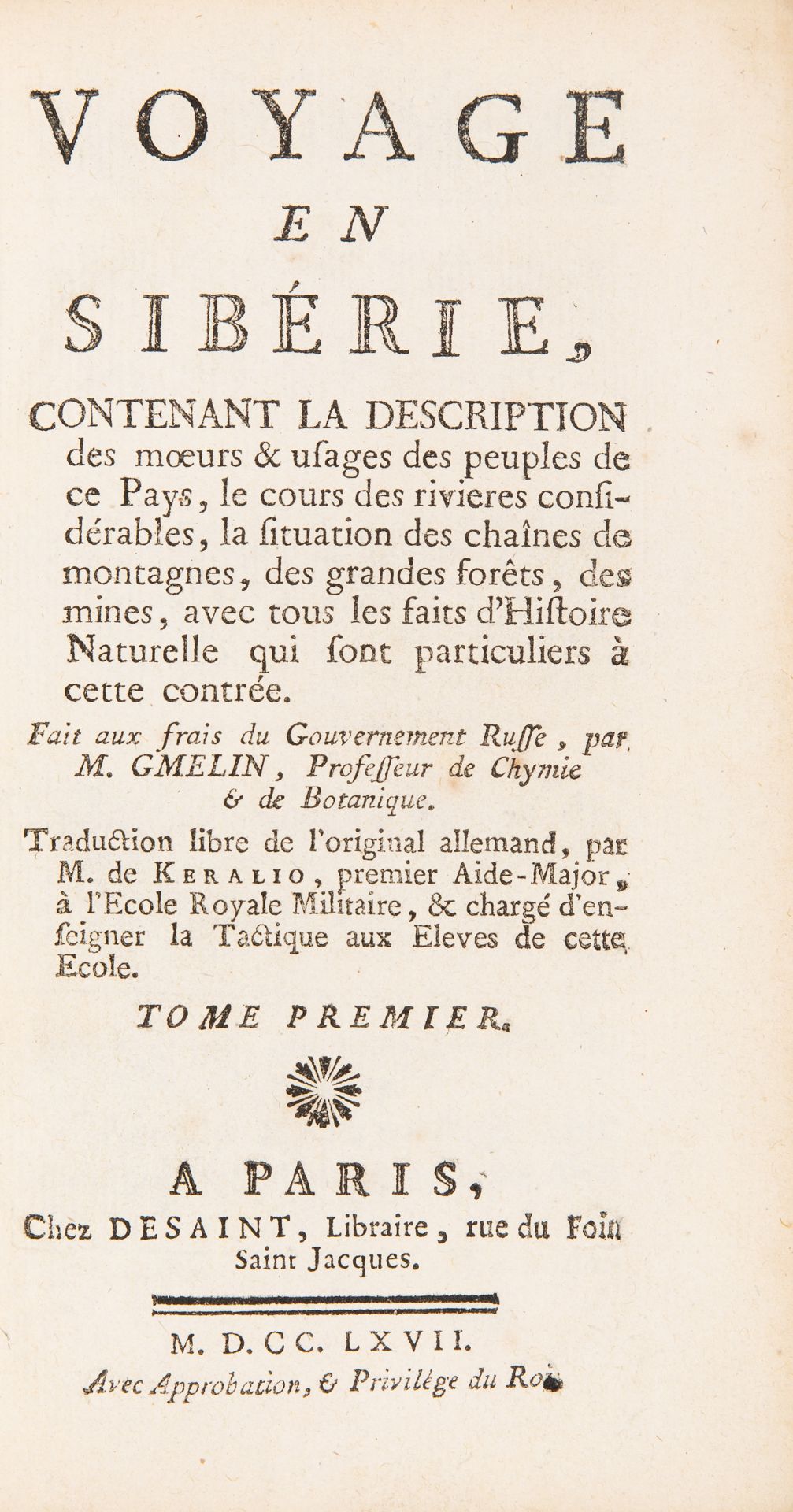 J. G. Gmelin, Voyage en Sibérie. 2 Bde. Paris 1767.
