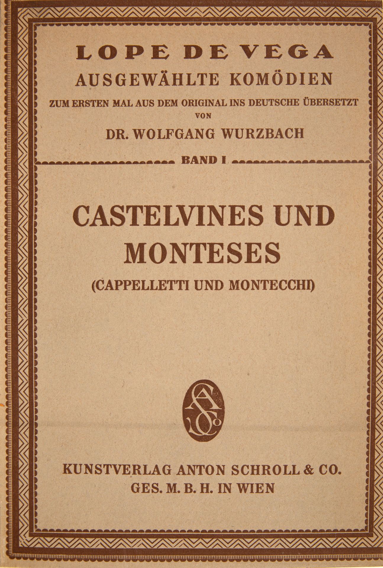 Lope de Vega, Ausgewählte Komödien. Übers. v. W. v. Wurzbach. 6 Teile in 2 Bden. Wien 1918.