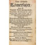 Newe Cöllnische Römerfahrt. Köln 1710.