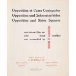 Duchamp,M./ V. Halberstadt: Opposition et cases conjugées. Paris 1932.