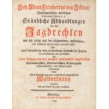 J. A. von Ickstatt, Gründliche Abhandlungen von den Jagdrechten. Nürnberg 1749.