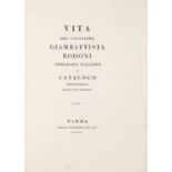 [G. de Lama], Vita del Cavaliere Giambattista Bodoni. 2 Bde. Parma 1816.