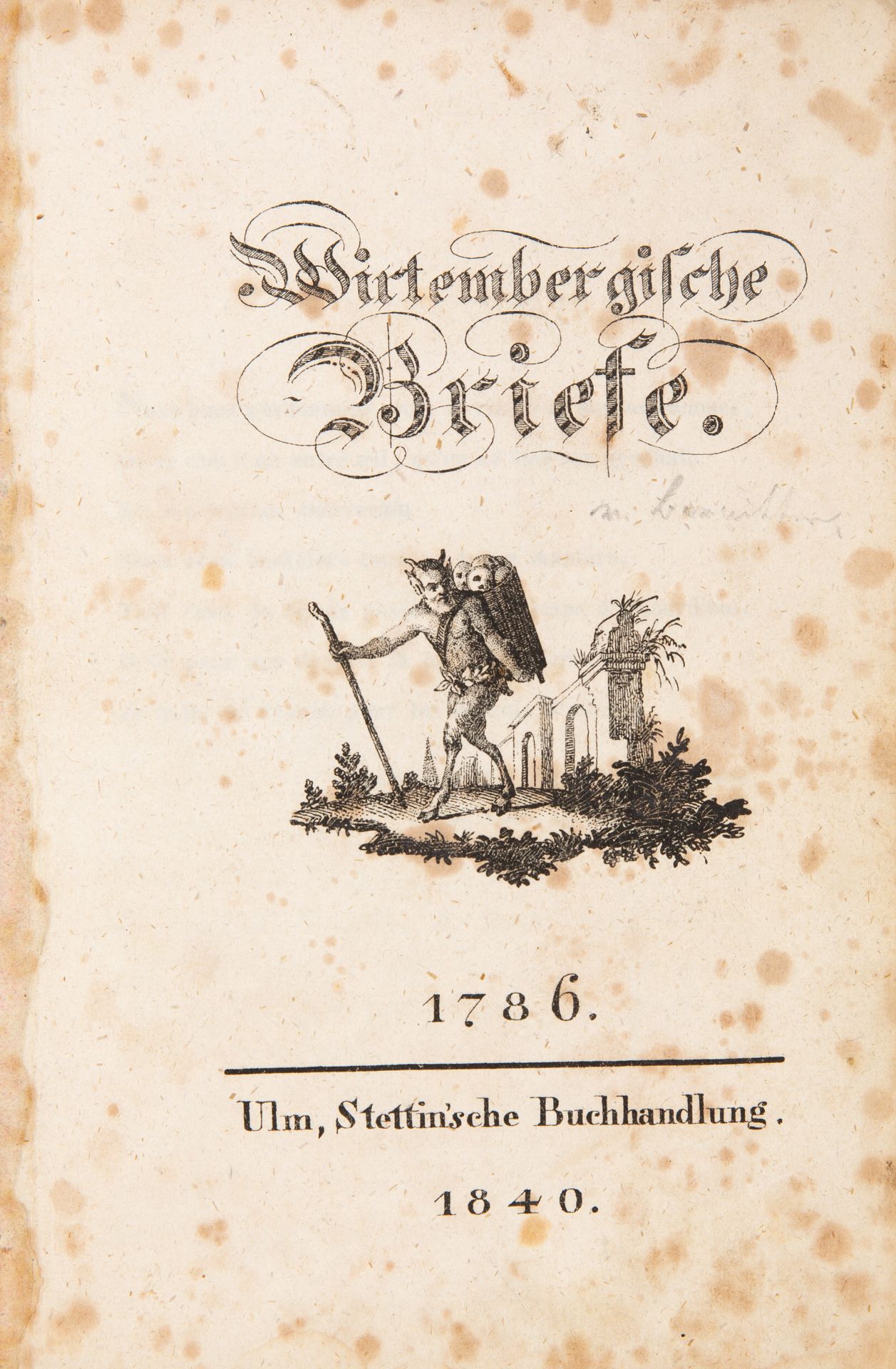 Fr. Bernritter, Wirtembergische Briefe. 2 in 1 Bd. Ulm 1799/1840.