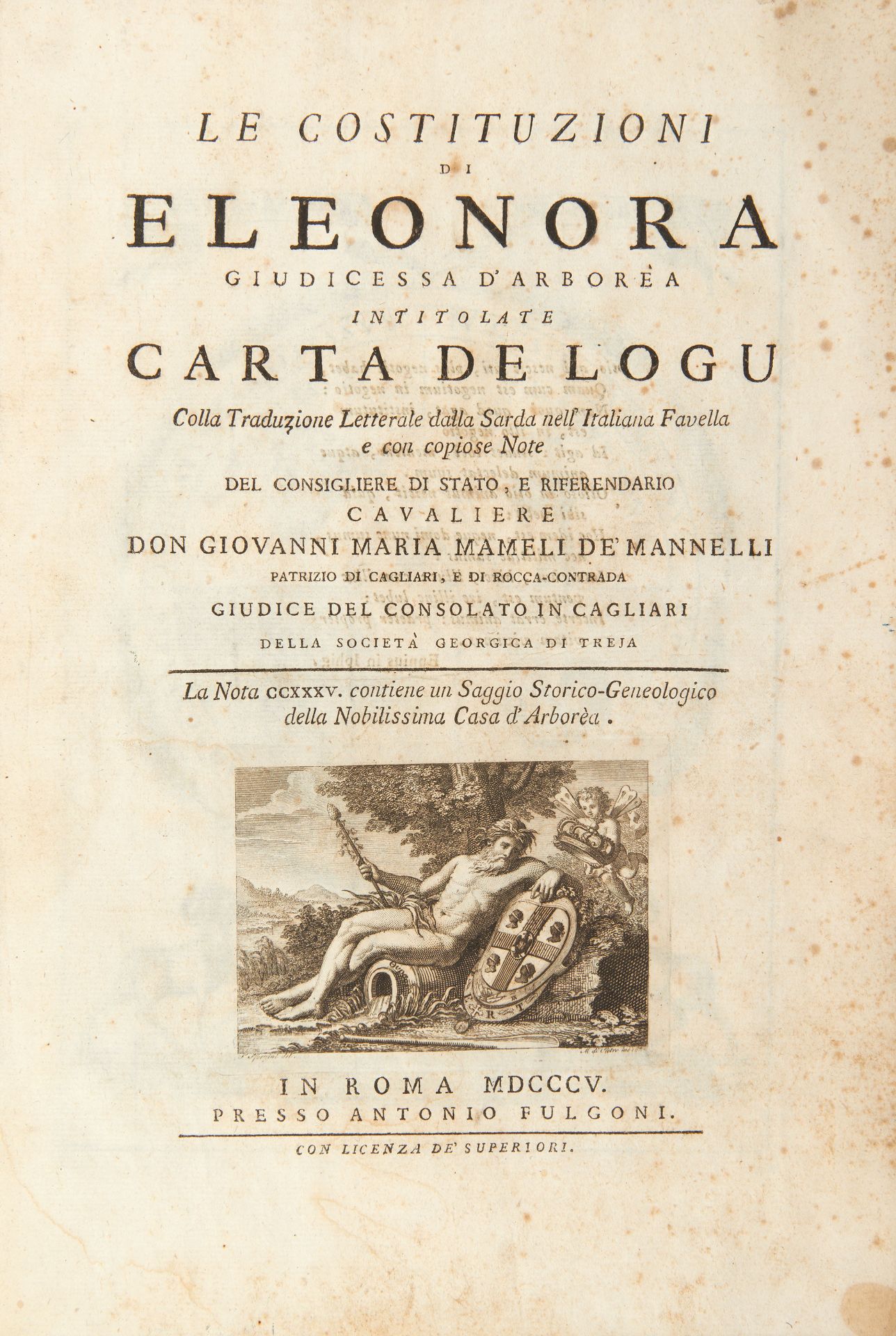 [SARDINIA] MAMELI DE MANNELLI, Giovanni Maria. Le costituzioni di Eleonora giudicessa d'Arborea