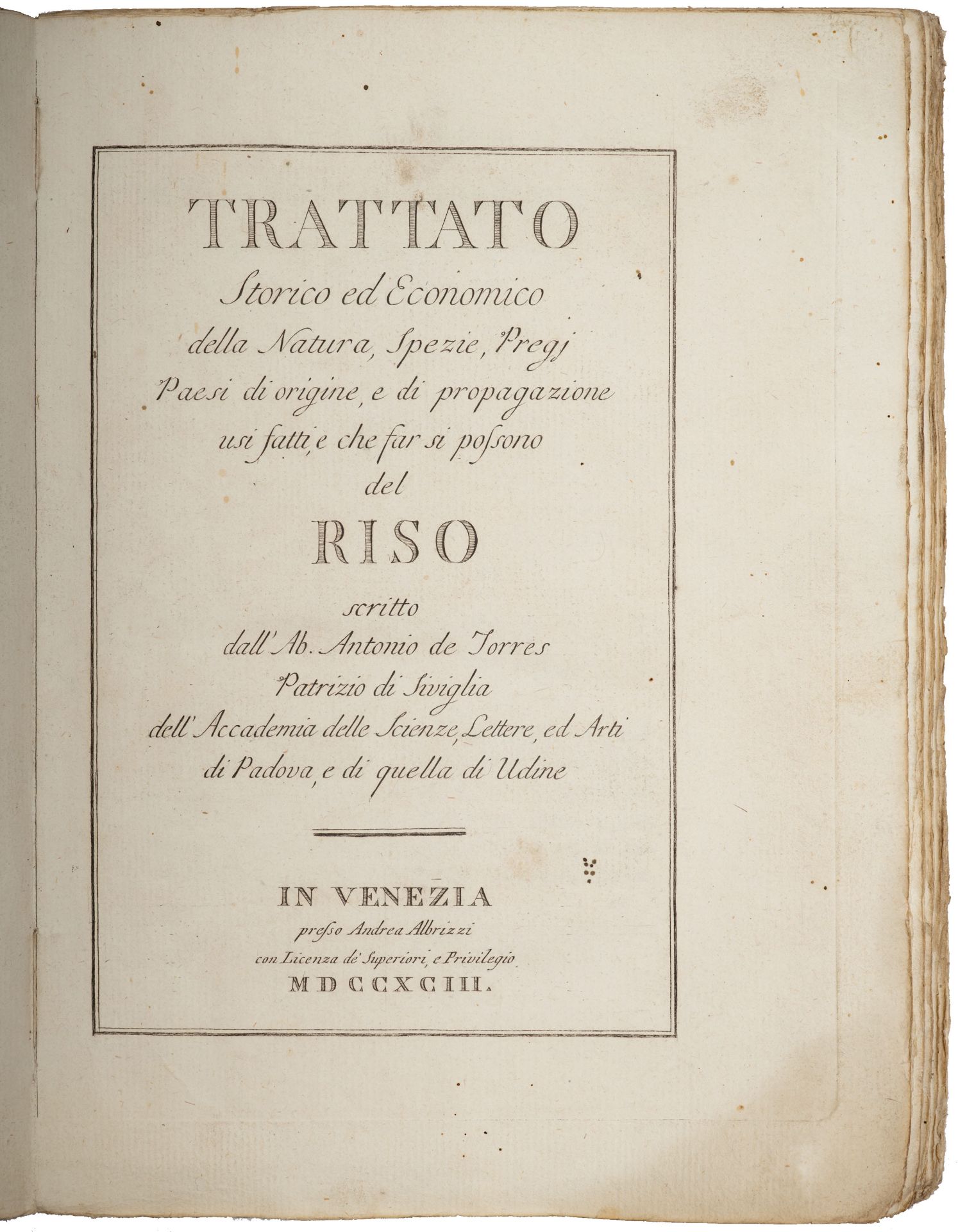 DE TORRES Y RIBERA, Antonio (18th cent.). Trattato storico ed economico della natura, spezie, pregj