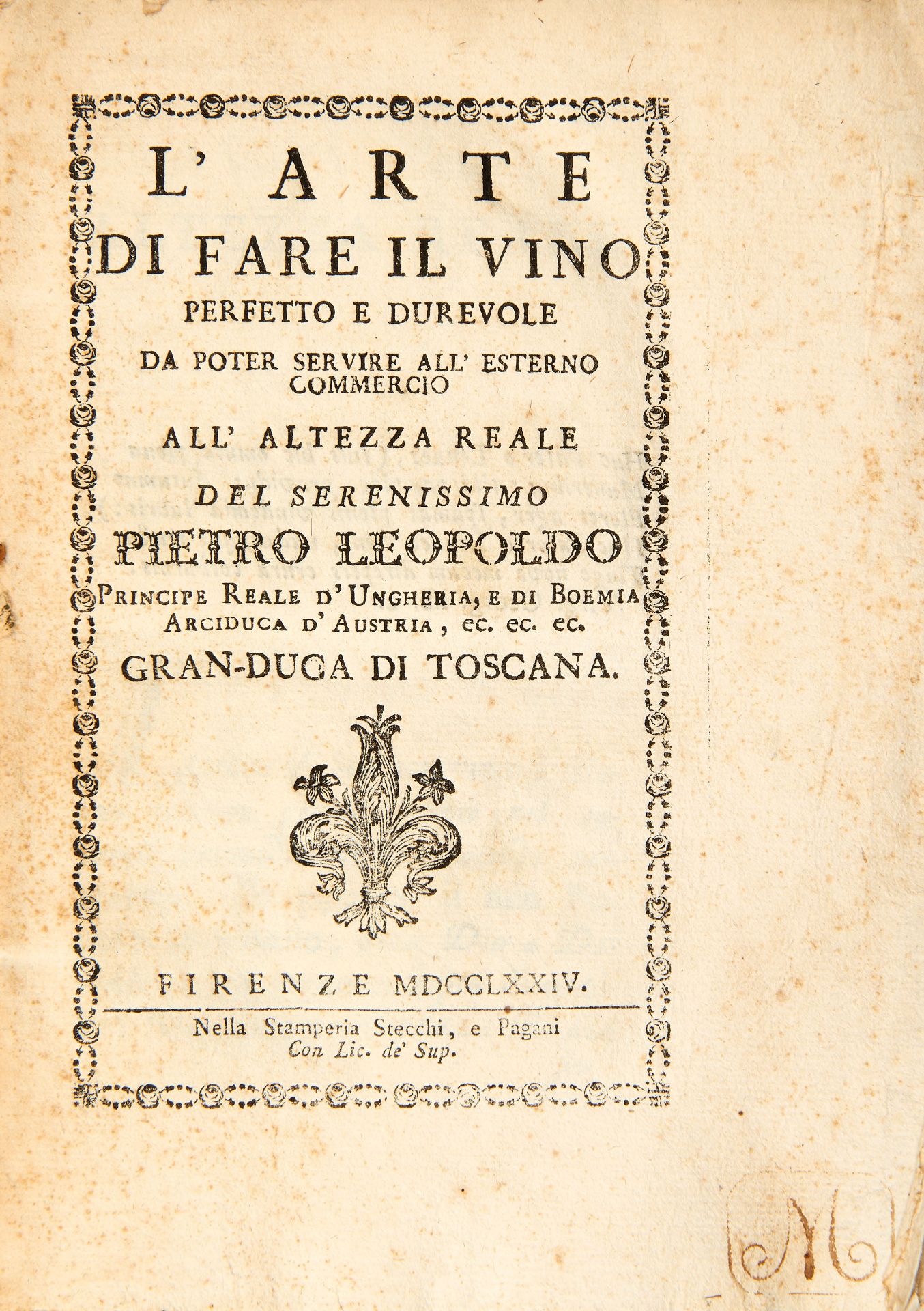 [ENOLOGY] PAOLETTI, Ferdinando (1717-1801). L'arte di fare il vino perfetto e durevole. Florence: