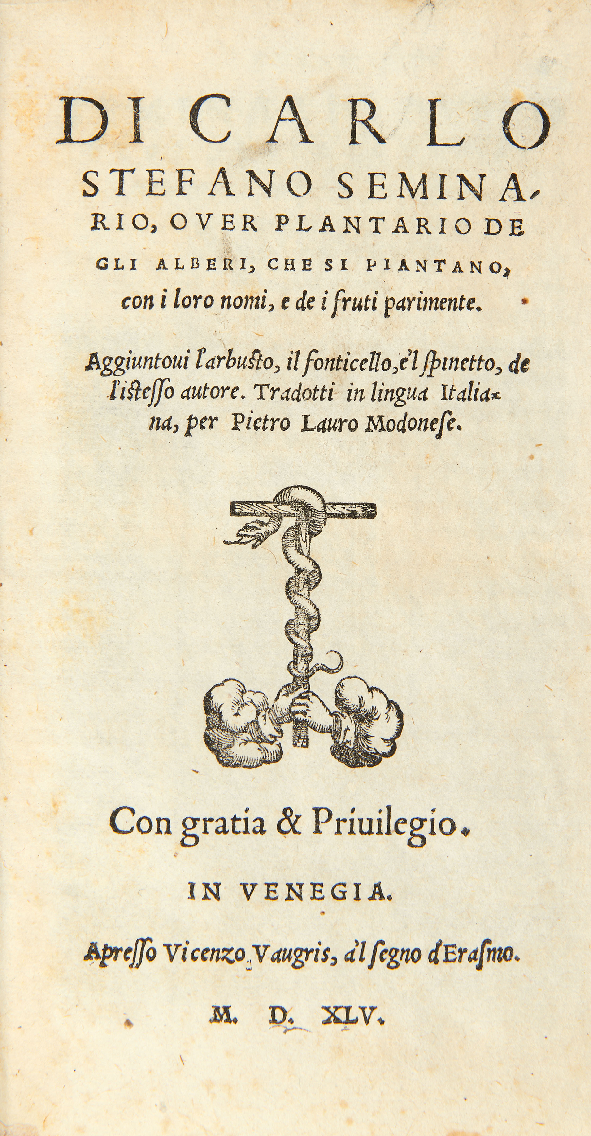 [ENOLOGY] ESTIENNE, Charles (1504-1564). Seminario, over Plantario de gli alberi, che si piantano,