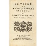 [ENOLOGY] BERTOLI, Lodovico (18th cent.). Le vigne ed il vino di Borgogna in Friuli. Venice: