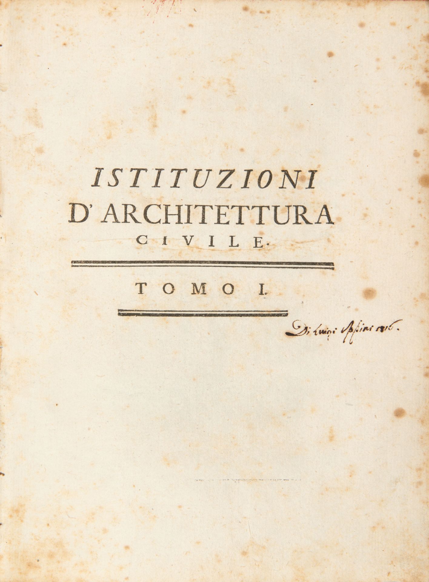 CARLETTI, Nicol&ograve; (1723-1796). Istituzioni d'archittettura civile. Naples: Stamperia