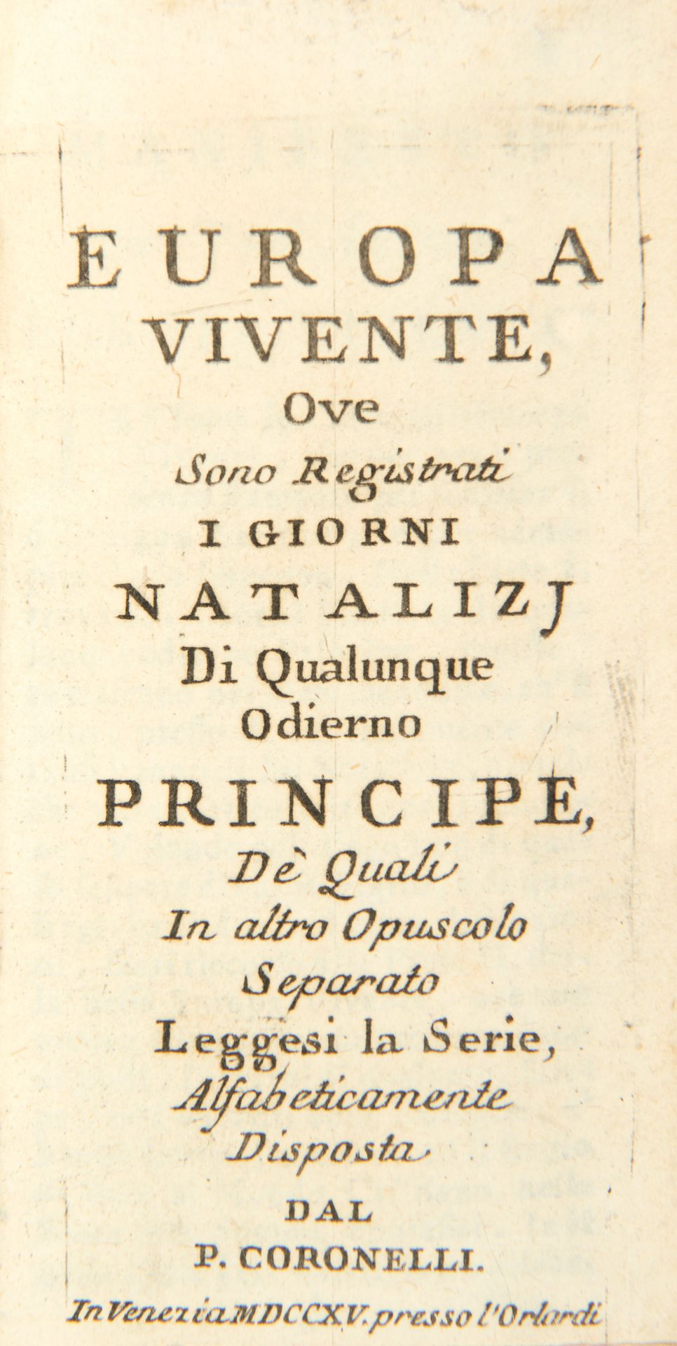 CORONELLI, Vicenzo Maria (1650-1718). Europa Vivente ove sono registrati i giorni natalizj di - Bild 3 aus 3