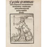 [POSTINCUNABULUM]. Regule grammaticales antiquorum cum earundem declarationibus. Basel: Wolff, 1521.