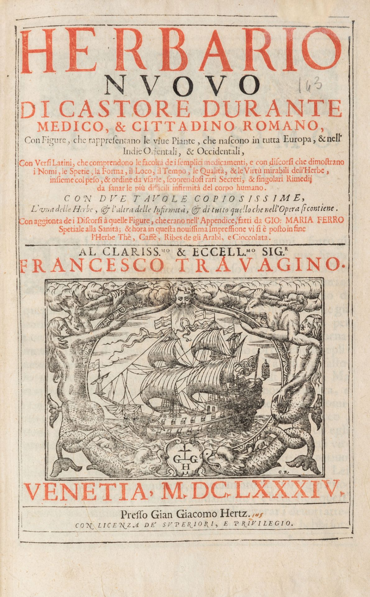 DURANTE, Castor (1529-1590). Herbario nuovo . Venice: Hertz, 1684.