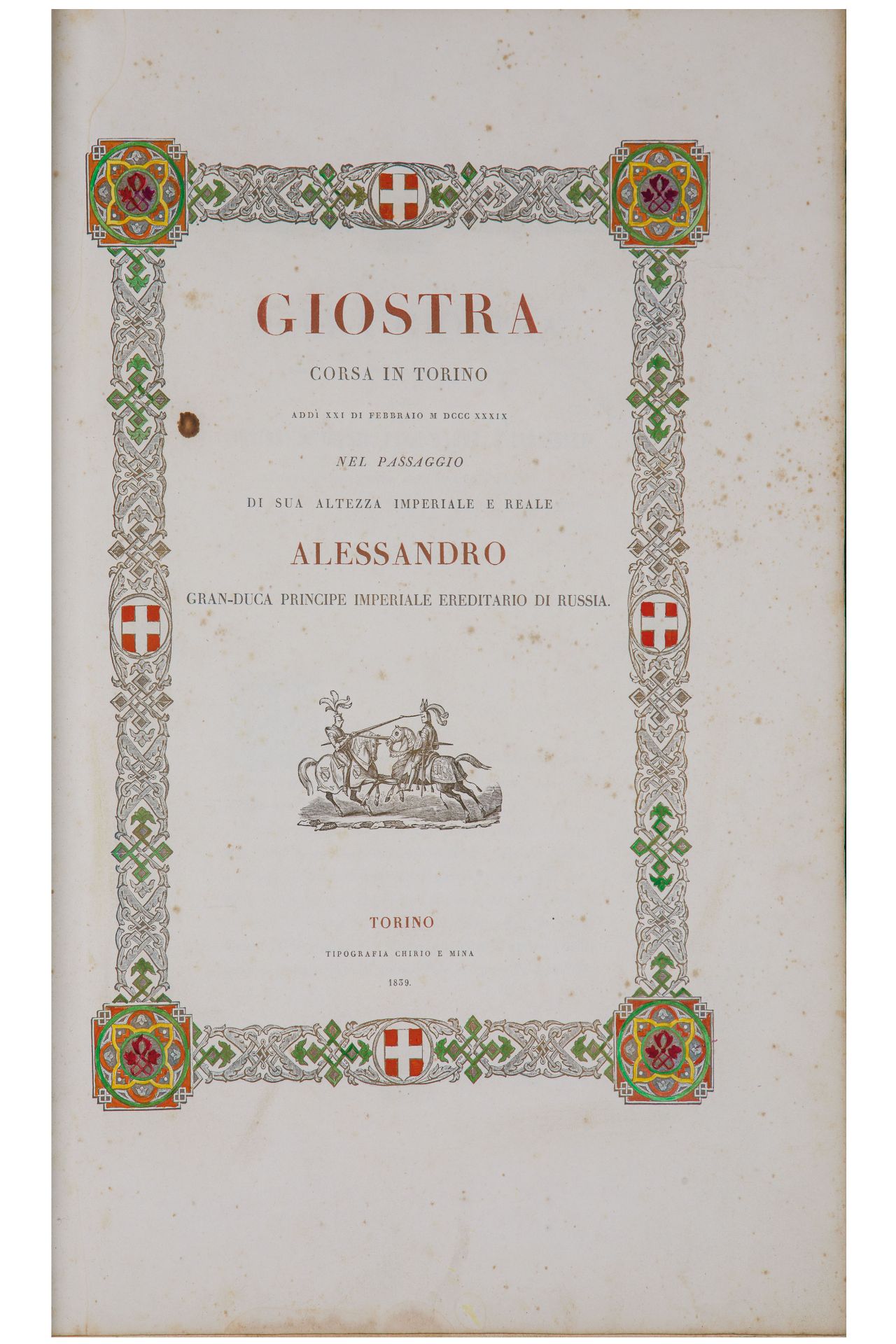 [BINDING]. Giostra corsa in Torino add¿ XXI di febbraio 1839 nel passaggio di sua altezza - Image 2 of 5
