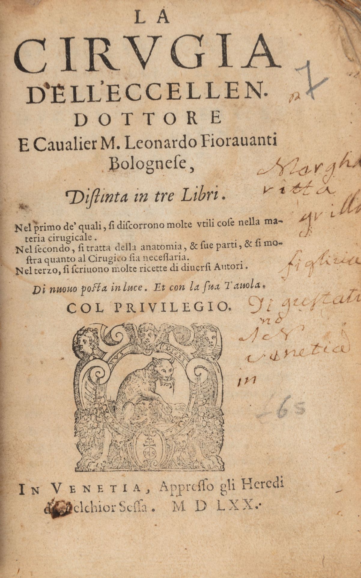 FIORAVANTI, Leonardo (1517-1588). La cirugia. Venice: Sessa, 1570.