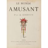 GREVIN, Alfred (1827-1892). Le monde amusant. Paris: Plon, ca. 1880.