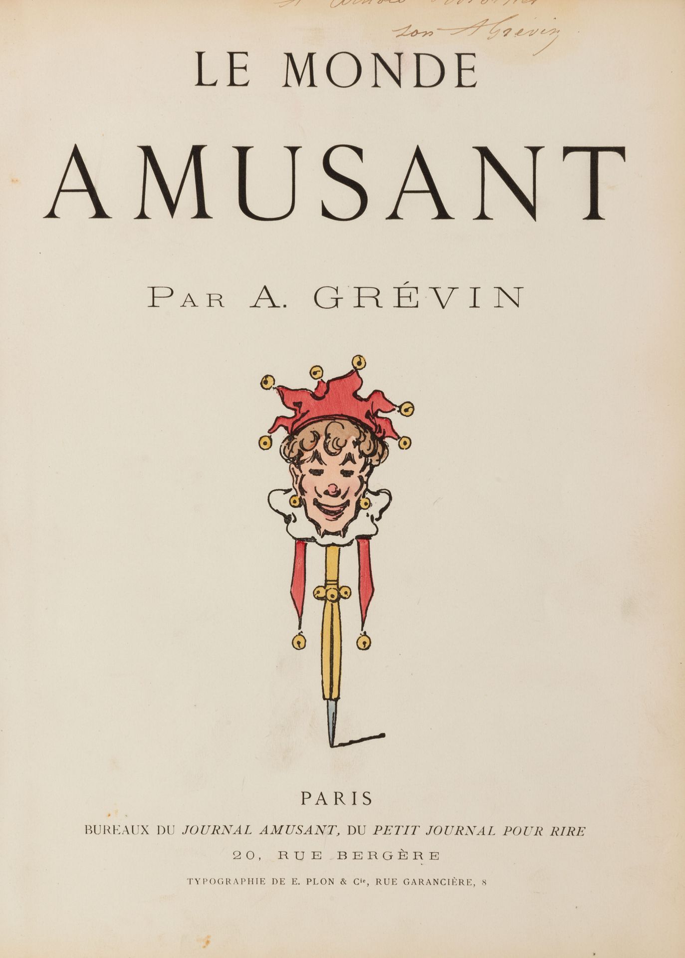 GREVIN, Alfred (1827-1892). Le monde amusant. Paris: Plon, ca. 1880.