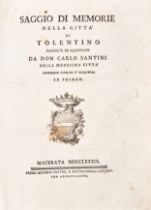 [TOLENTINO] SANTINI, Carlo (18th century). Saggio di memorie della città di Tolentino. Macerata: