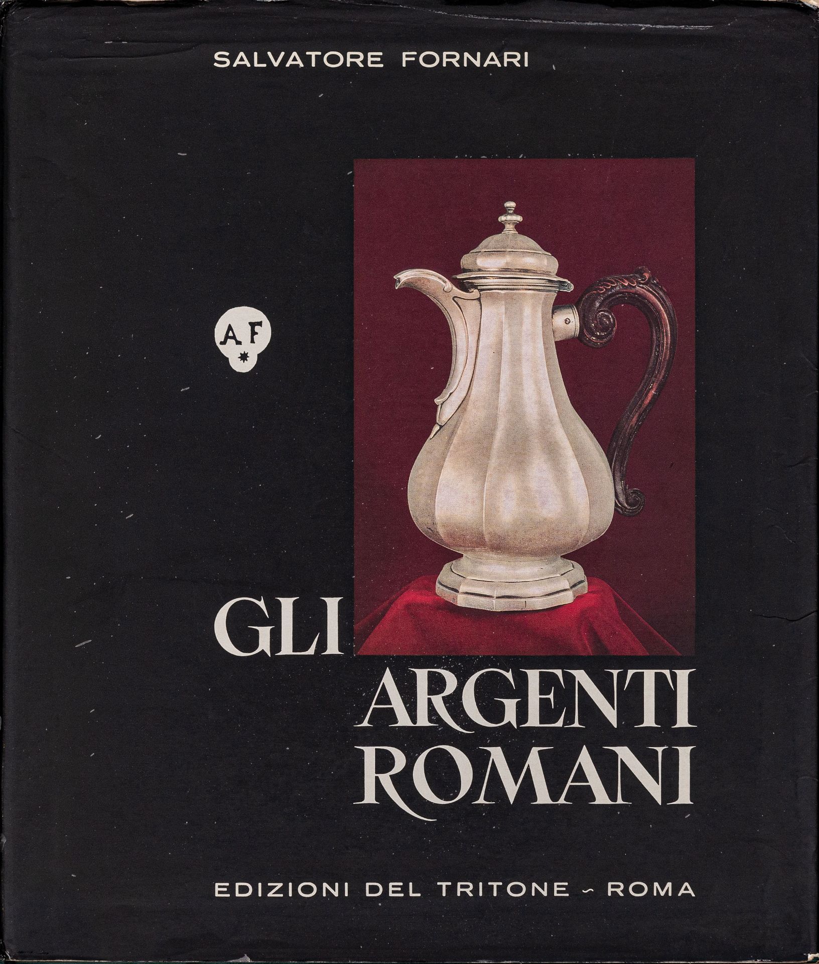 Fornari Salvatore, Gli Argenti Romani, Tritone, Roma, 1968