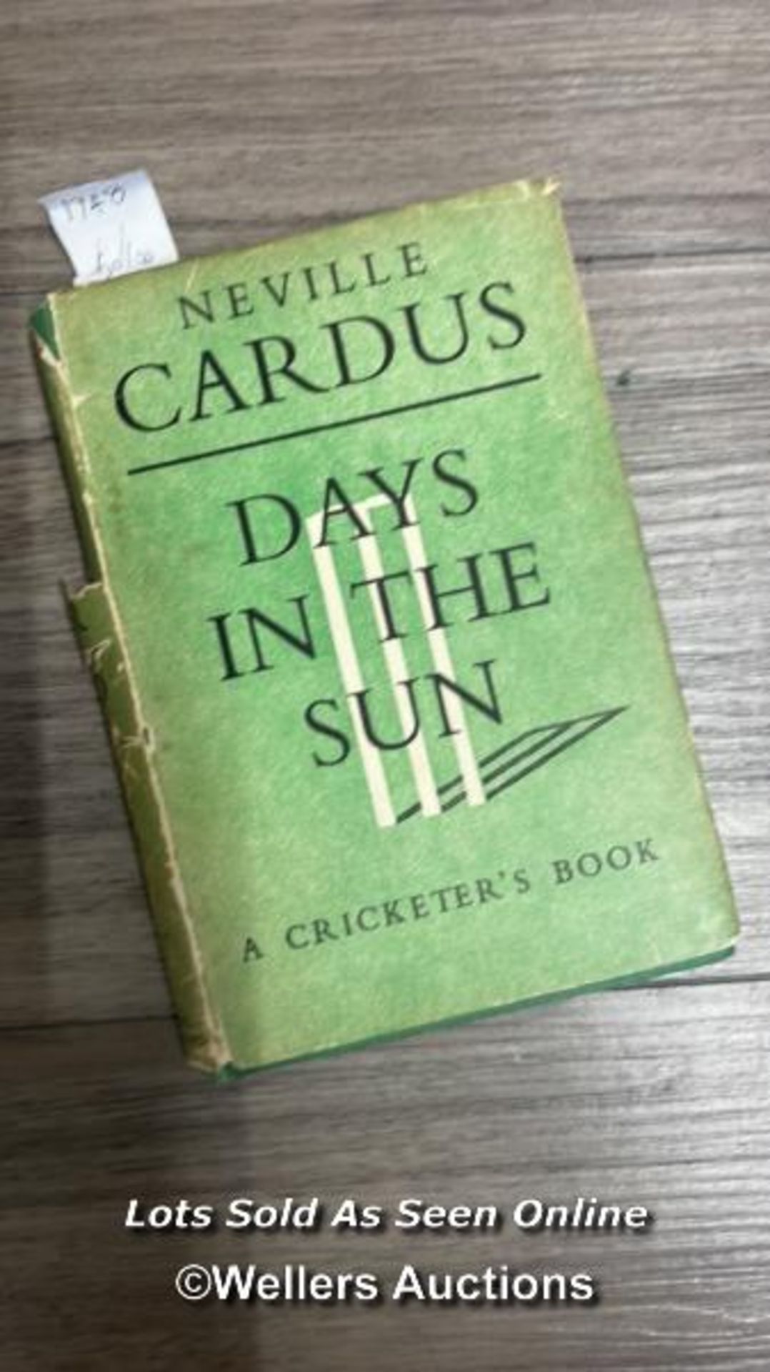 CRICKET - SIX BOOKS INCLUDING LORD'S 1787 - 1945, DAY IN THE SUN BY NEVILLE CARDUS 1948 AND NICELY - Image 3 of 6