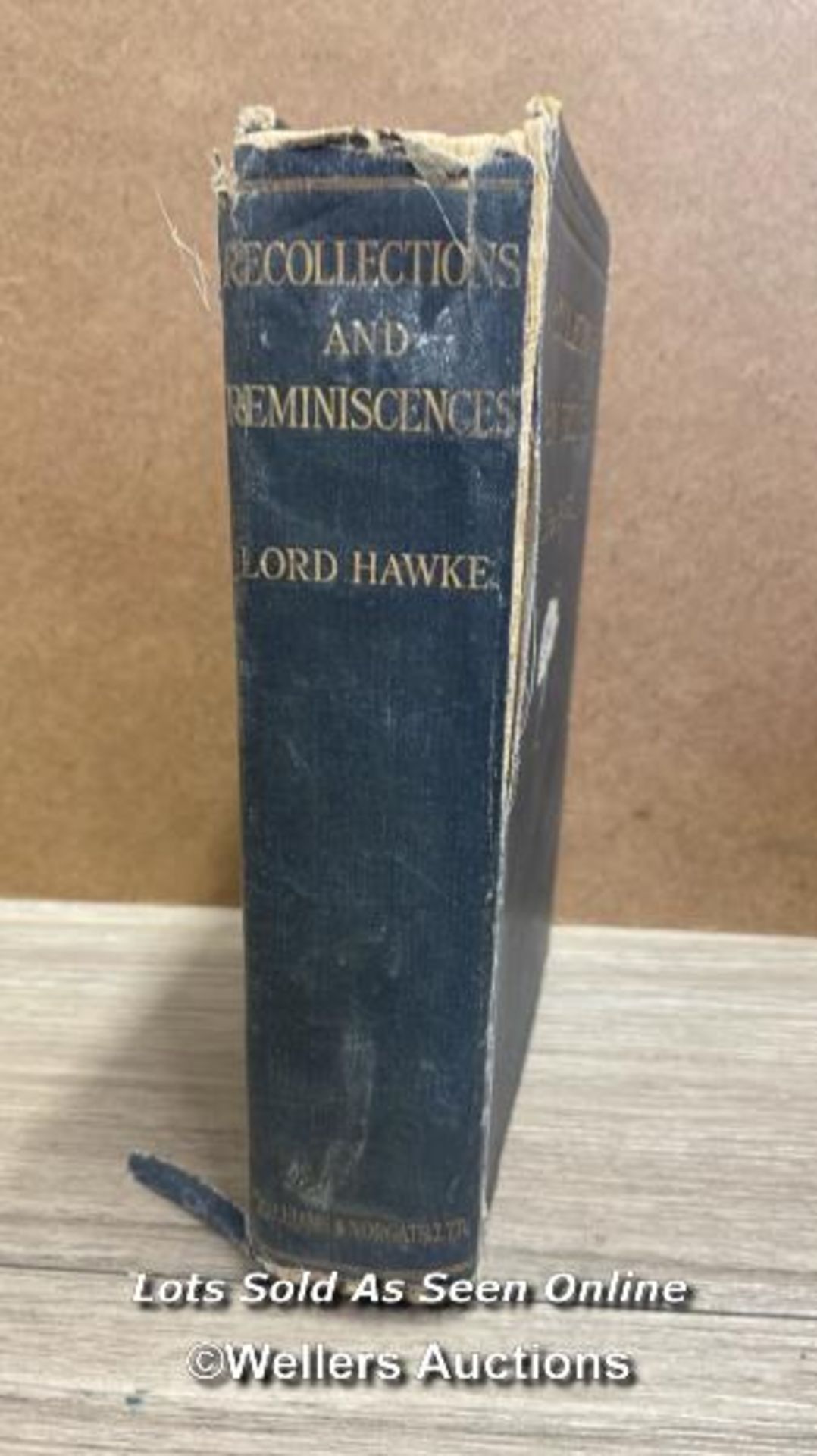 CRICKET - RECOLLECTIONS & REMINISCENCES BY LORD HAWKE SECOND IMPRESSION 1924 - Image 2 of 5