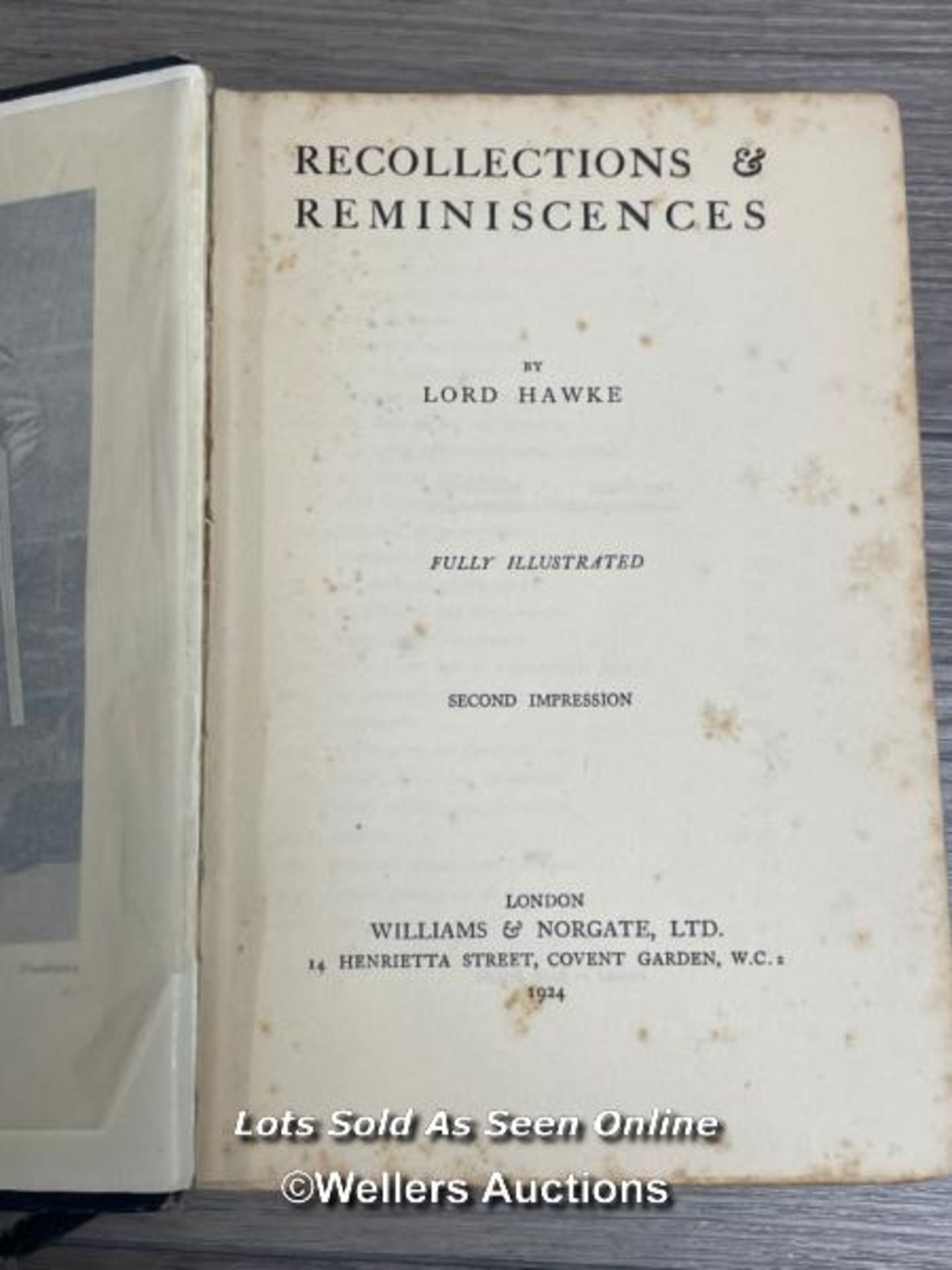 CRICKET - RECOLLECTIONS & REMINISCENCES BY LORD HAWKE SECOND IMPRESSION 1924 - Image 4 of 5