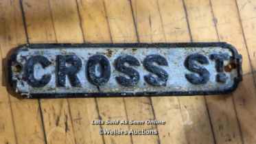 ORIGINAL CAST IRON "CROSS ST" STREET SIGN, 55CM (W) X 13CM (H)