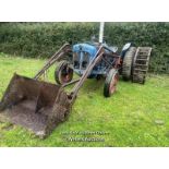 FORDSON DEXTA WITH LOADER, CAGED WHEELS AND REAR BLADE TRACTOR WITH FRONT LOADER, NO PAPERWORK / IT