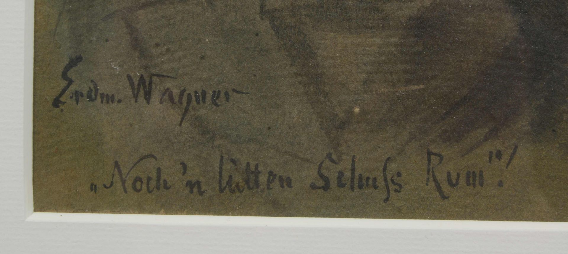 Wagner, Erdmann, &#039;Herrenportrait&#039;, Aquarell, unten links signiert, mit Spruch, &#039;Noch& - Image 2 of 2